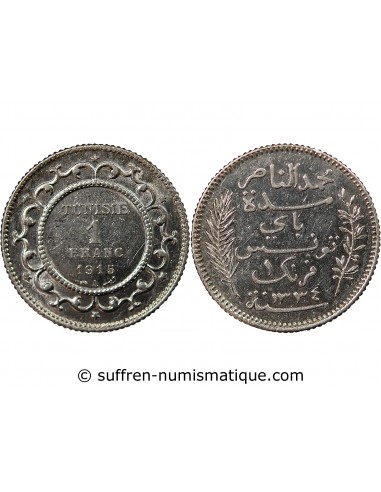 TUNISIE SOUS PROTECTORAT FRANCAIS, MUHAMMAD AL-NASIR - 1 FRANC ARGENT 1915 A PARIS