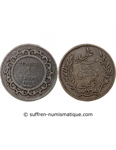 PROTECTORAT FRANCAIS DE TUNISIE, ALI - 1 FRANC ARGENT 1891 A PARIS