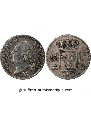 Louis XVIII 1/4 Franc Argent 1819 B Rouen