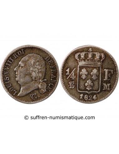 Louis XVIII 1/4 Franc Argent 1824 M Toulouse