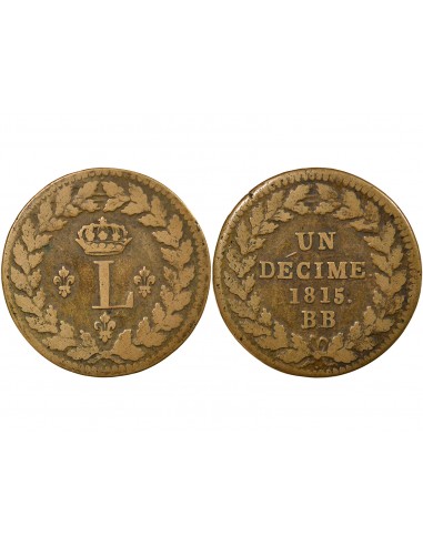 Louis XVIII 1 décime Bronze 1815 BB Strasbourg