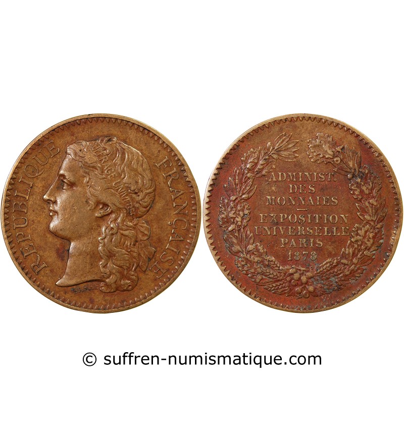 ADMINISTRATION DES MONNAIES - MEDAILLE CUIVRE 1878